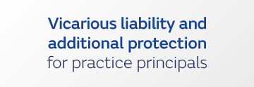 Vicarious liability information for practice principals